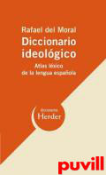 Diccionario ideolgico : atlas lxico de la lengua 

espaola