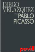 Diego Velzquez invita a Pablo Picasso