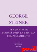 Diez (posibles) razones para la tristeza del 

pensamiento