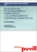 Digitalizacin en los procedimientos administrativos y en los procedimientos contencioso-administrativos