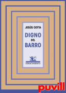 Digno del barro