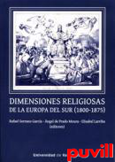 Dimensiones religiosas de la Europa del sur (1800-1875)