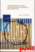 Distribucin de la renta, crisis econmica y polticas redistributivas