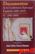 Documentos de la Conferencia Episcopal Espaola (2001-2015), 1. 
