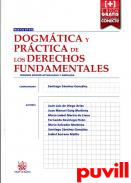 Dogmtica y prctica de los derechos fundamentales