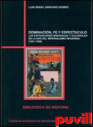 Dominacin, fe y espectculo : las exposiciones misionales y coloniales en la era del imperialismo moderno (1851 - 1958)