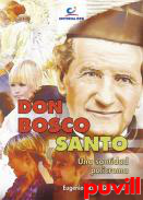 Don Bosco santo : una santidad polcroma