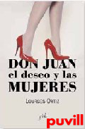 Don Juan : el deso y las mujeres