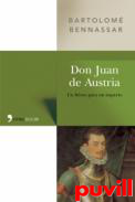 Don Juan de Austria : un hroe para un imperio