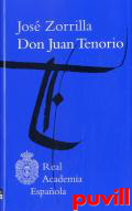 Don Juan Tenorio : drama religioso-fantstico en dos partes