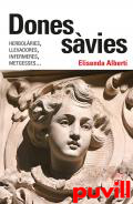 Dones svies : herbolries, llevadores, infermeres, metgesses...