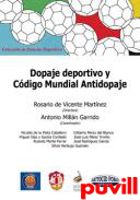 Dopaje deportivo y cdigo mundial antidopaje