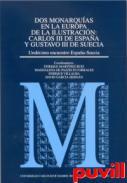Dos monarquas en la Europa de la ilustracin : Carlos III de Espaa y Gustavo III de Suecia