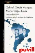 Dos soledades : un dilogo sobre la novela en Amrica Latina