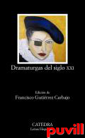 Dramaturgas del siglo XXI