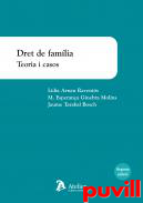 Dret de famlia : teoria i casos