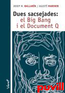 Dues sacsejades : el big bang i el document Q