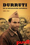 Durruti en la revolucin espaola