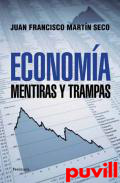 Economa : mentiras y trampas