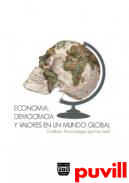 Economa, democracia y valores en un mungo global