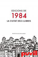 Edicions de 1984 : la ciutat dels llibres