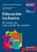 Educacin inclusiva : El sueo de una noche de verano