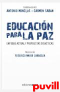 Educacin para la paz : actualidad y propuestas