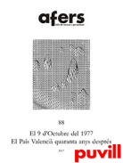 El 9 d'Octubre del 1977 : el Pas Valenci quaranta anys desprs