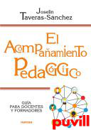 El acompaamiento pedaggico : gua para docentes y formadores