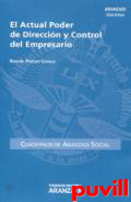 El actual poder de direccin y control del empresario