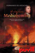 El almirante mediohombre