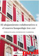 El alojamiento colaborativo o el nuevo hospedaje low cost