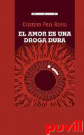 El amor es una droga dura