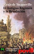 El Antiguo Rgimen y la Revolucin