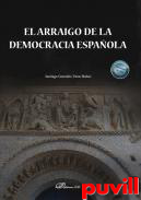 El arraigo de la democracia espaola