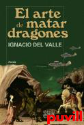 El arte de matar dragones