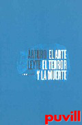 El arte, el terror y la muerte