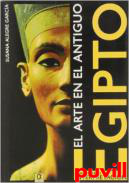 El arte en el antiguo Egipto : claves para su interpretacin