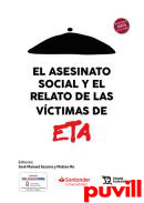 El asesinato social y el relato de las vctimas de E.T.A.