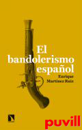 El bandolerismo espaol