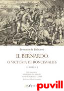 El Bernardo, o, Victoria de Roncesvalles