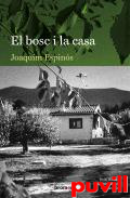 El bosc i la casa