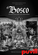 El Bosco : Los enigmas de su obra y de su personalidad