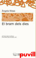 El bram dels dies