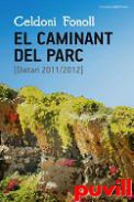 El caminant del parc : (dietari 2011/2012)