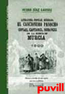 El cancionero panocho : coplas, cantares, romances de la huerta de Murcia