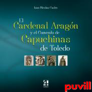 El Cardenal Aragn y el Convento de Capuchinas de Toledo