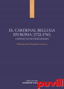 El cardenal Belluga en Roma (1721-1743) : conflicto de fidelidades