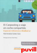 El carpooling o viaje en coche compartido : (especial referencia a Blablacar)