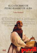 El catecismo de Pedro Ramiro de Alba